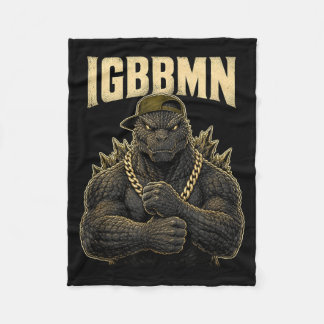 Igbbmn Gonna Be Bad Man Funny Kaiju Monster Lizard Fleece Blanket
