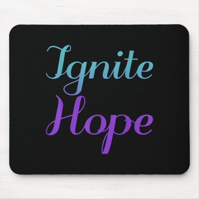 Ignite Hope Prevention Awareness Design Mouse Pad (Front)