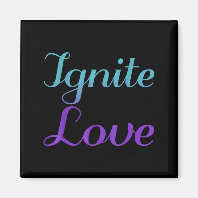 Ignite Love Prevention Design Magnet (Front)
