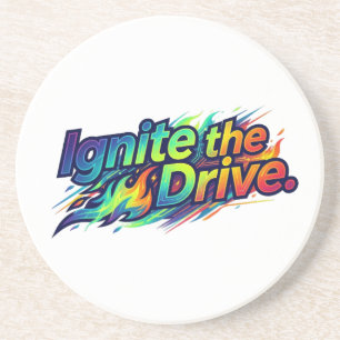 Ignite the Drive T-Shirt Coaster