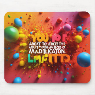 Ignite Your Adventure, Mouse Pad