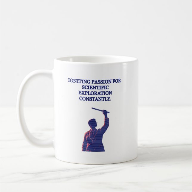 Igniting Passion Scientific Exploration Constantly Coffee Mug (Left)
