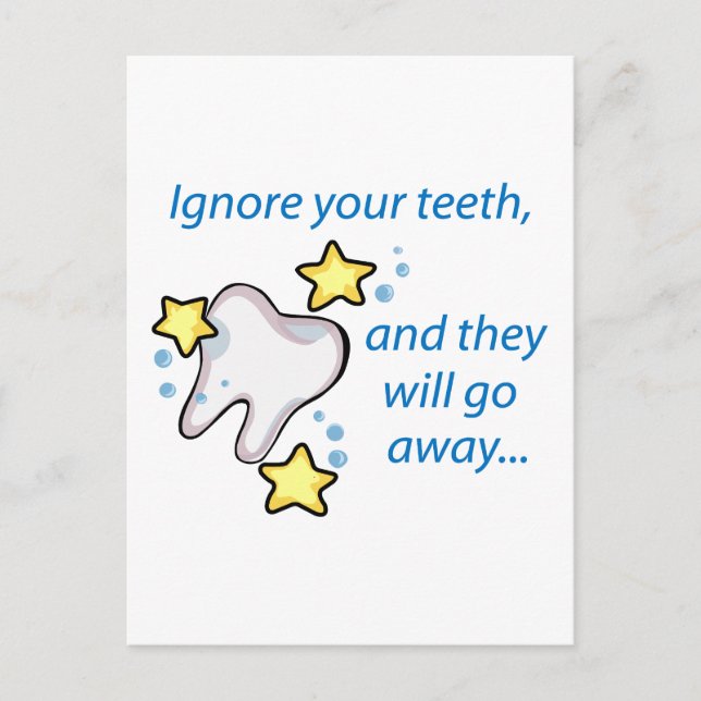 Ignore Your Teeth Postcard (Front)