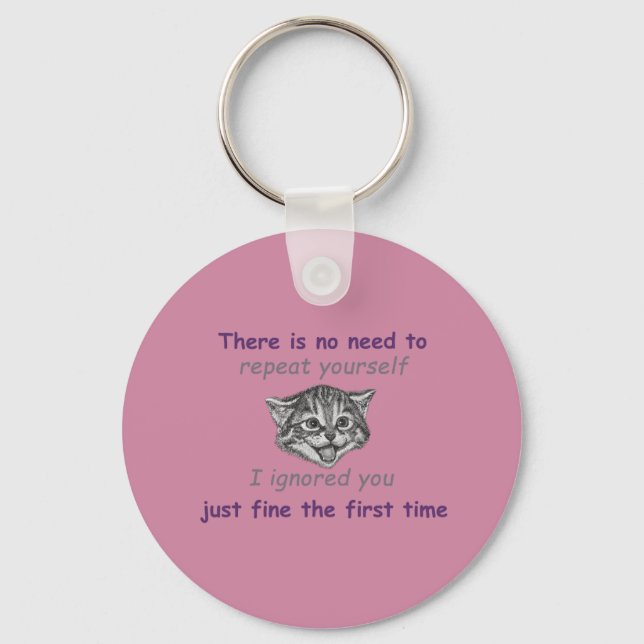Ignoring You Key Ring (Front)