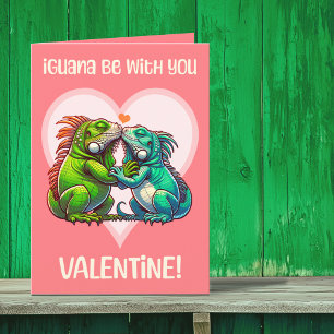 Iguana Be With You Cute Funny Valentine Holiday Card