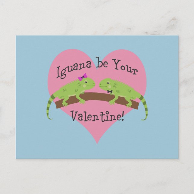 Iguana be your Valentine Holiday Postcard (Front)