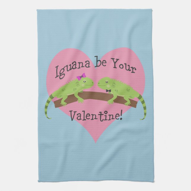 Iguana be your Valentine Tea Towel (Vertical)