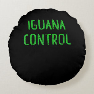Iguana Control - Lover Pet Iguana Gift Round Cushion