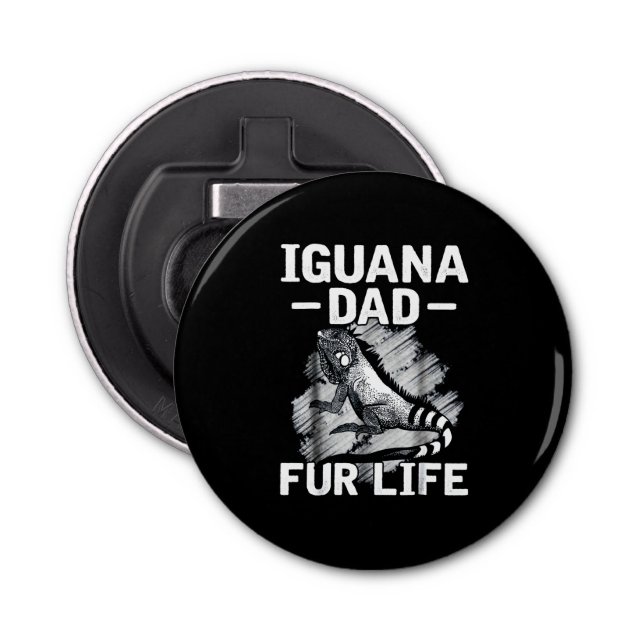 Iguana dad fur life bottle opener (Front)