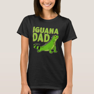 Iguana Dad Reptiles Pet Lizards Reptile Owner Gra T-Shirt