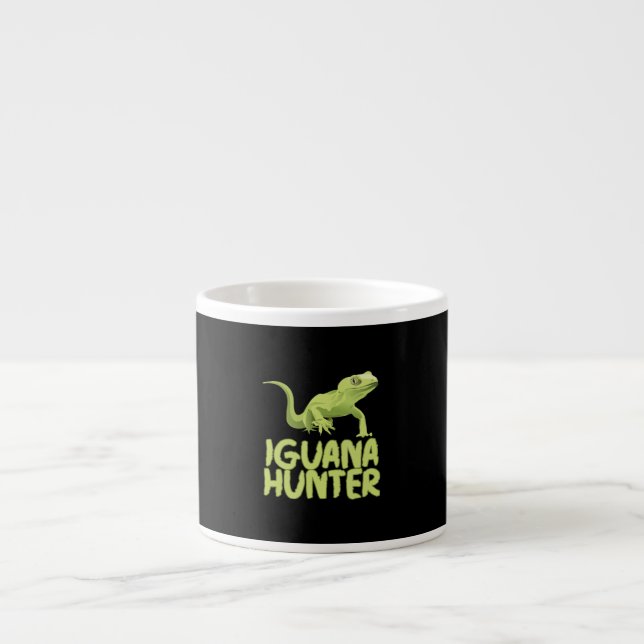 Iguana Hunter - Funny Iguana Reptile Lizard Pet Espresso Cup (Front)