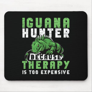 Iguana Hunting Design For Iguana Hunter Mouse Pad