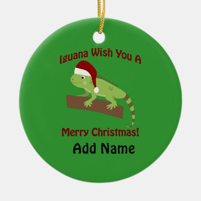Iguana Wish You A Merry Christmas Ceramic Ornament (Front)