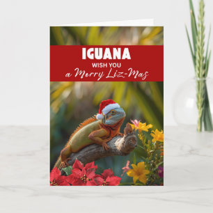 Iguana Wish You a Merry Liz-Mas Card