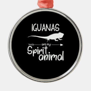 Iguanas Are My Spirit Animal Gift Men Women Lizar Metal Ornament