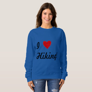 IHEART Hiking Sweatshirt
