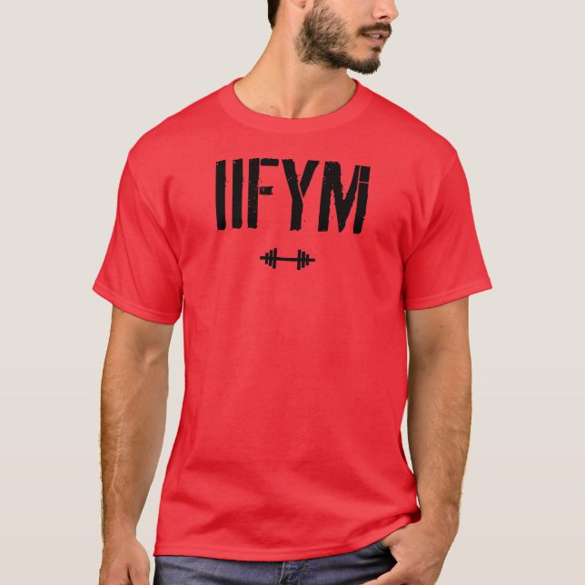 IIFYM - if it fits your macros T-Shirt (Front)