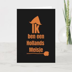 Ik ben een Hollands Meisje - I Am A Dutch Girl Card