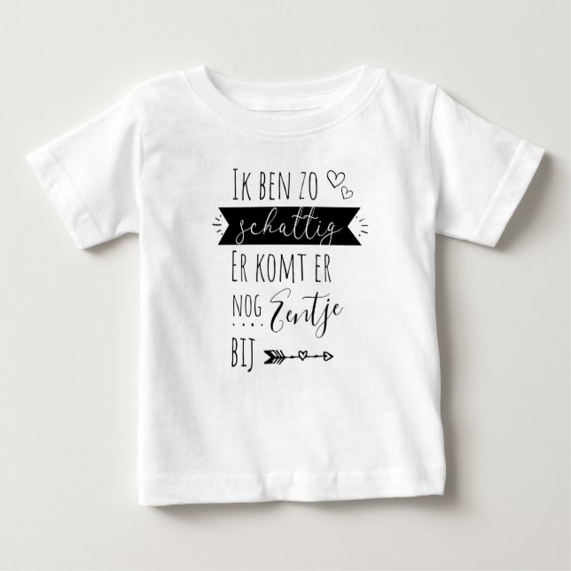 Ik ben zo schattig er komt nog.... baby T-Shirt (Front)