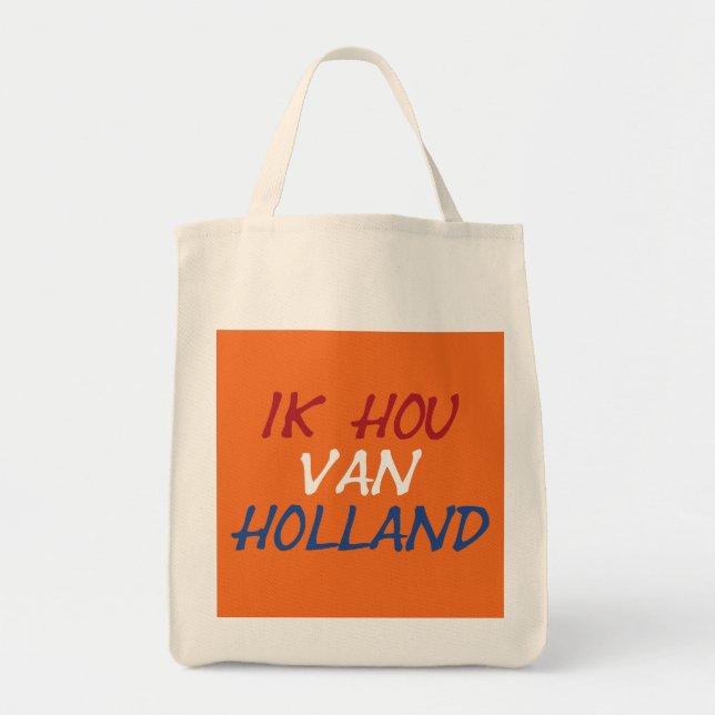 Ik Hou Van Holland overlay on orange gtcnt Tote Bag (Front)