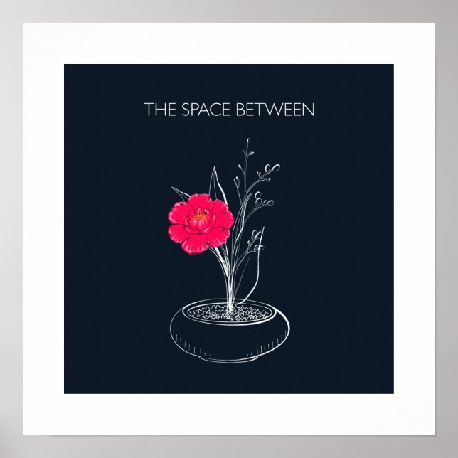 Ikebana - the space between poster (Front)