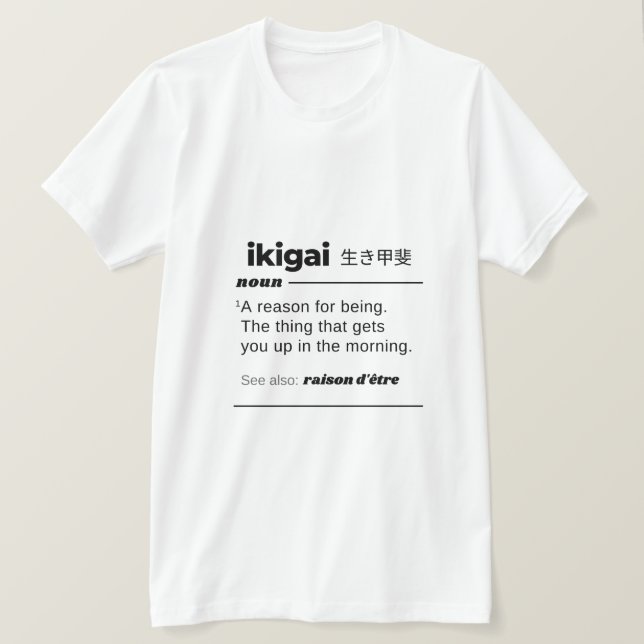Ikigai Cute Funny Gift Fun Happy Spiritual Gift T-Shirt (Design Front)