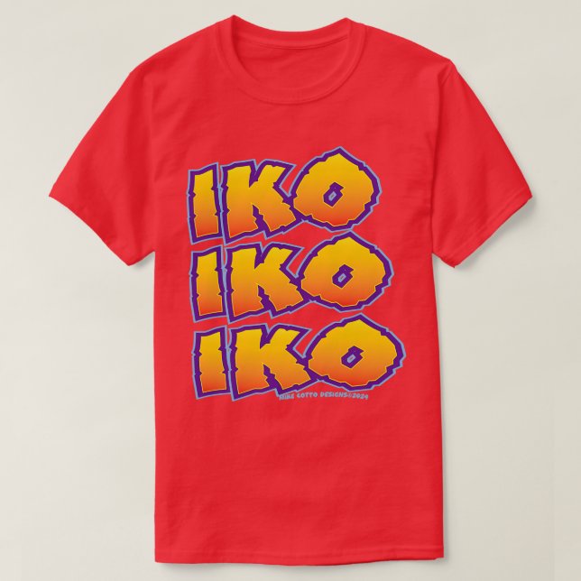 Iko Iko Iko TShirt (Design Front)