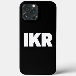 IKR   Text Slang Case-Mate iPhone Case