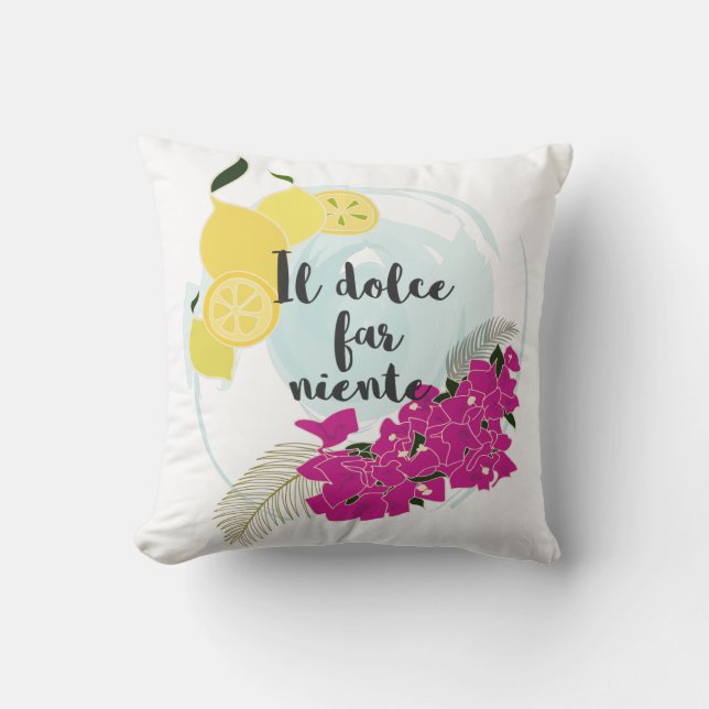 Il dolce far niente cushion (Front)