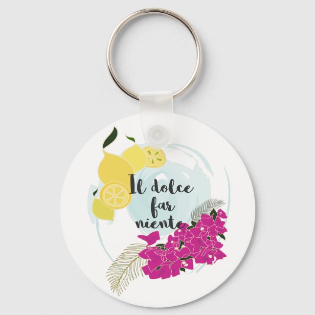 Il dolce far niente key ring (Front)