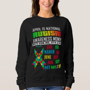 Il Is National Autism Awareness Month 22 Sweatshirt