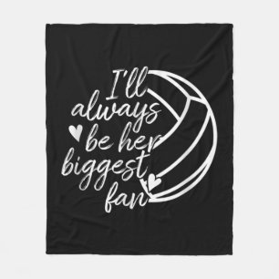 I'll Always Be Her Biggest Fan Volleyball Mum Dad  Fleece Blanket