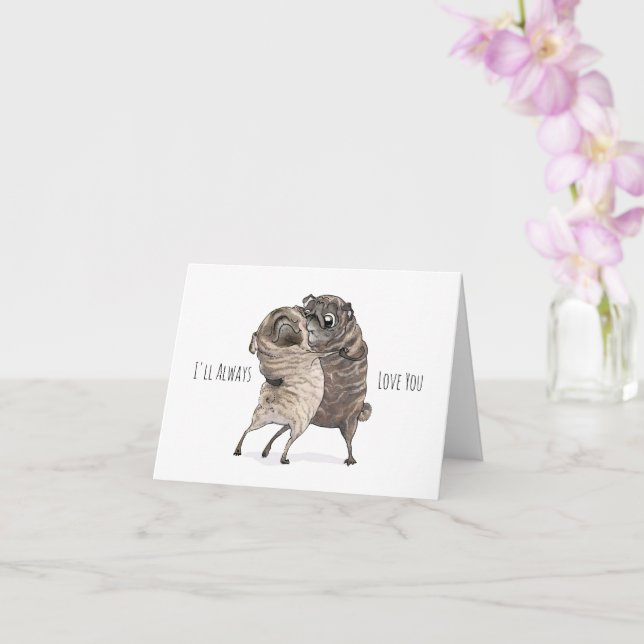 I'll Always Love You brindle pug card (Orchid)