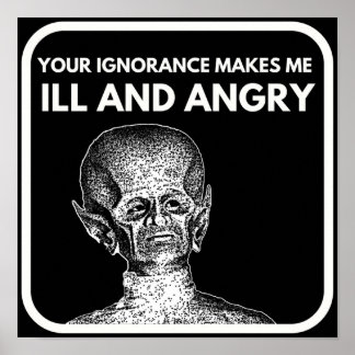 Ill and Angry  The Outer Limits Quote Poster