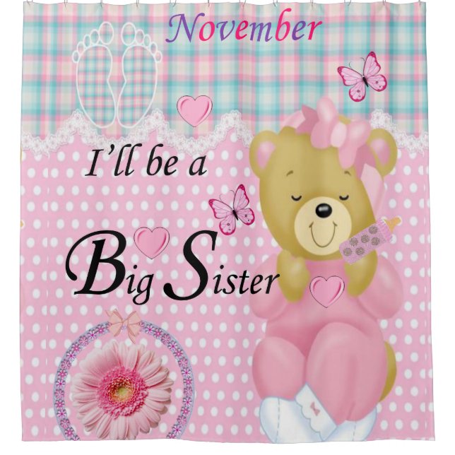 I'll be a Big Sister in November, Shower Curtain (Front)