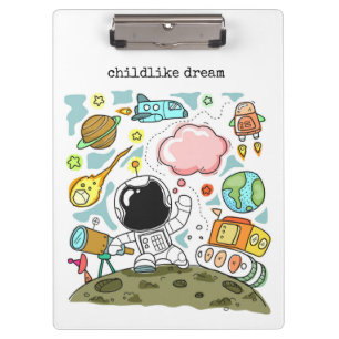 I'll be an astronaut - a childlike dream clipboard
