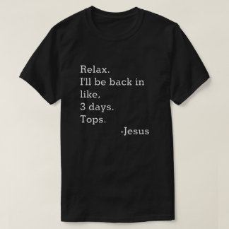 I'll Be Back T-Shirt