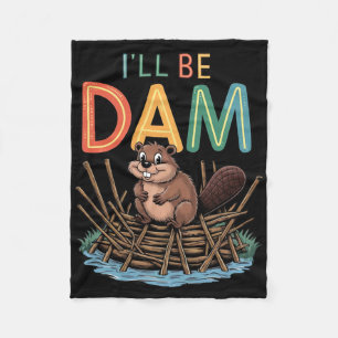I'll Be Dam Funny Beaver Sticker Fleece Blanket