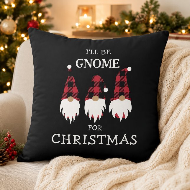 I'll be Gnome for Christmas Cushion (I'll be Gnome for Christmas Throw Pillow)