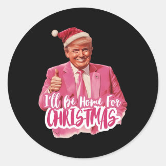 I'll Be Home For Christmas3  Classic Round Sticker