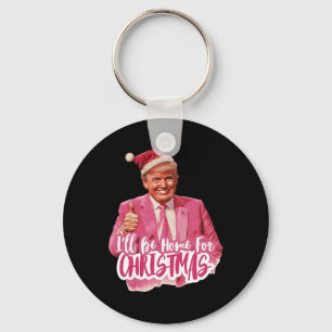 I'll Be Home For Christmas3  Key Ring
