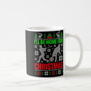 I'll Be Home For Christmas Baseball Funny Xmas  Coffee Mug