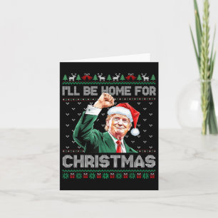 Ill Be Home For Christmas Funny Santa Claus Trump Card