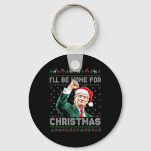 I'll Be Home For Christmas Funny Santa Claus Trump Key Ring