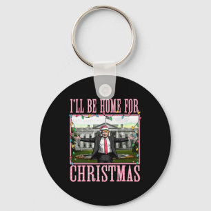 I'll Be Home For Christmas Funny Santa Claus Trump Key Ring