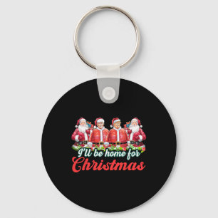 I'll Be Home For Christmas Funny Santa Claus Trump Key Ring