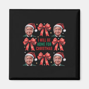 I'll Be Home For Christmas Funny Santa Trump Coque Magnet