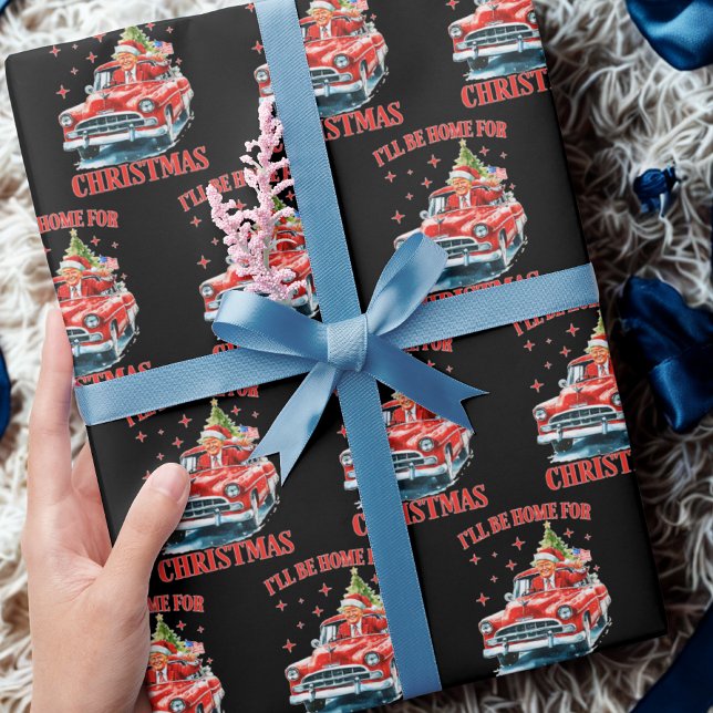 I'll Be Home for Christmas Funny Trump Wrapping Paper (Creator Uploaded)