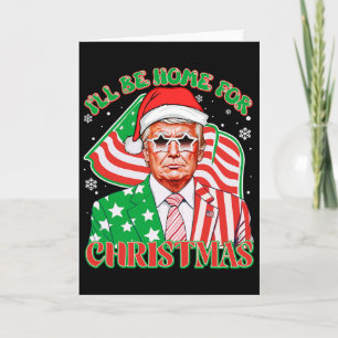 I'll Be Home For Christmas Pajamas Xmas Funny Dona Card
