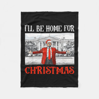 I'll Be Home For Christmas Santa Funny Xmas 1  Fleece Blanket
